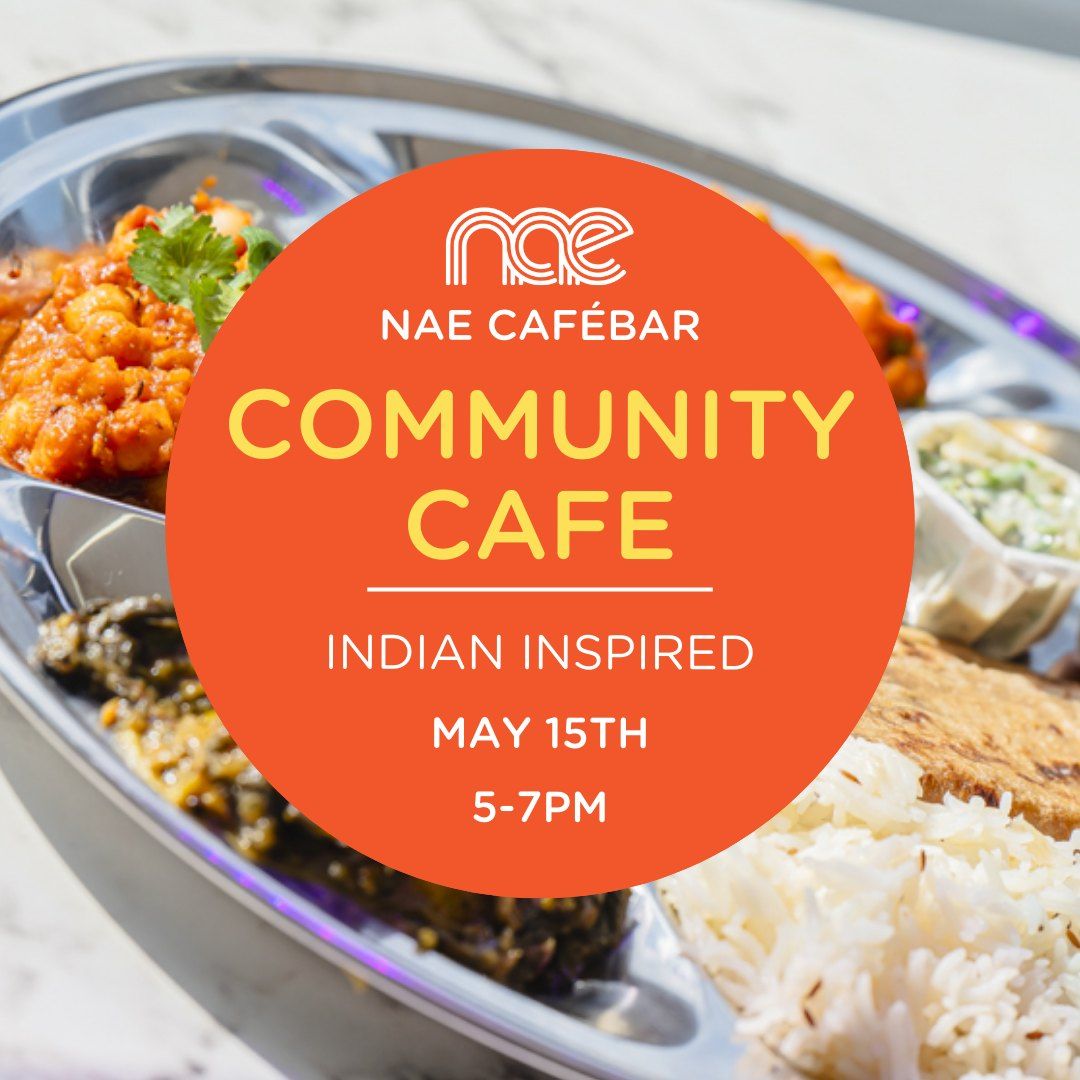 Community Caf\u00e9: Indian Inspired