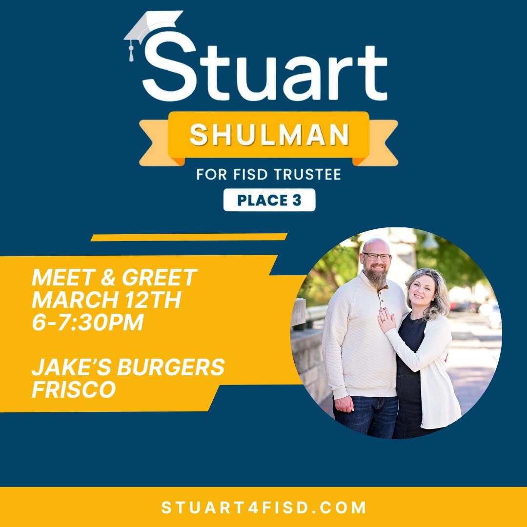 Stuart Shulman's Meet & Greet Campaign Kick-off