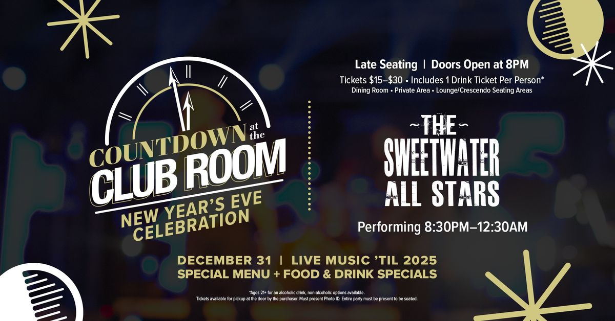 Countdown at the Club Room (LATE SHOW) | New Year's Eve Celebration with The Sweetwater All Stars