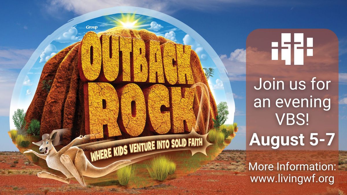 Outback Rock VBS @ Living Word