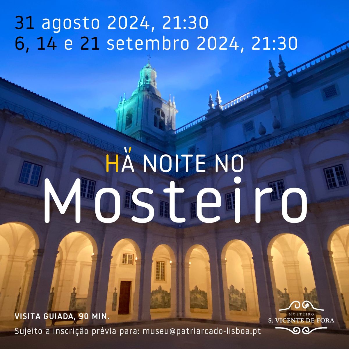 Visita noturna: \u201c(H)\u00e1 noite no Mosteiro\u201d