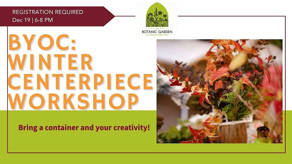 BYOC: Winter Floral Centerpiece