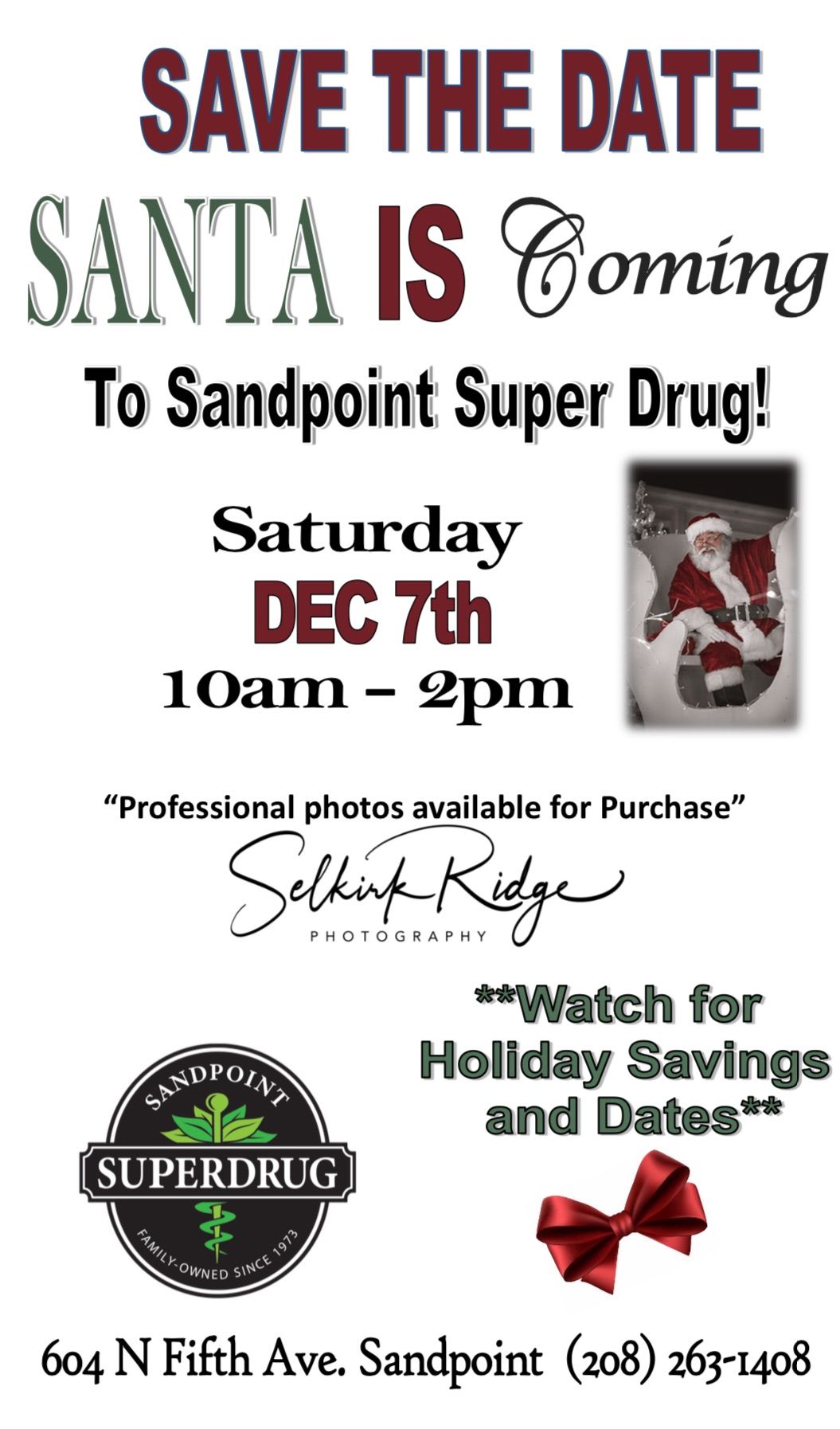 Santa Claus is coming to Sandpoint Super Drug