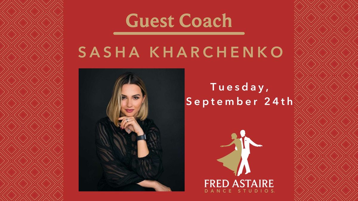 Guest Instructor Sasha Kharchenko