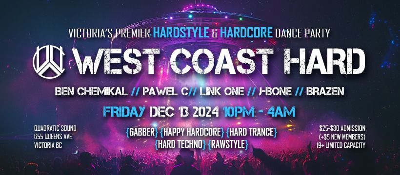 West Coast Hard: Ben Chemikal, Pawel C, Link One, J-Bone, Brazen