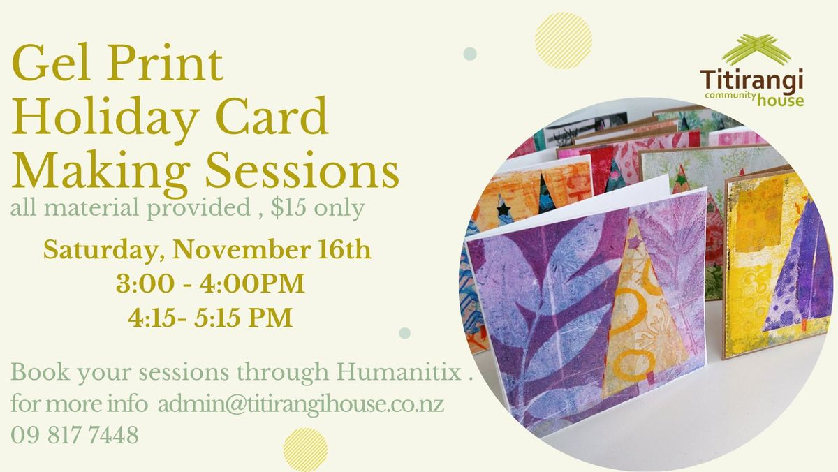 Gel Print Holiday Card Making Sessions @4:15PM