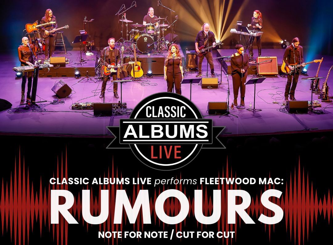 Classic Albums Live - Fleetwood Mac - Rumors at Helen DeVitt Jones Theater at The Buddy Holly Hall