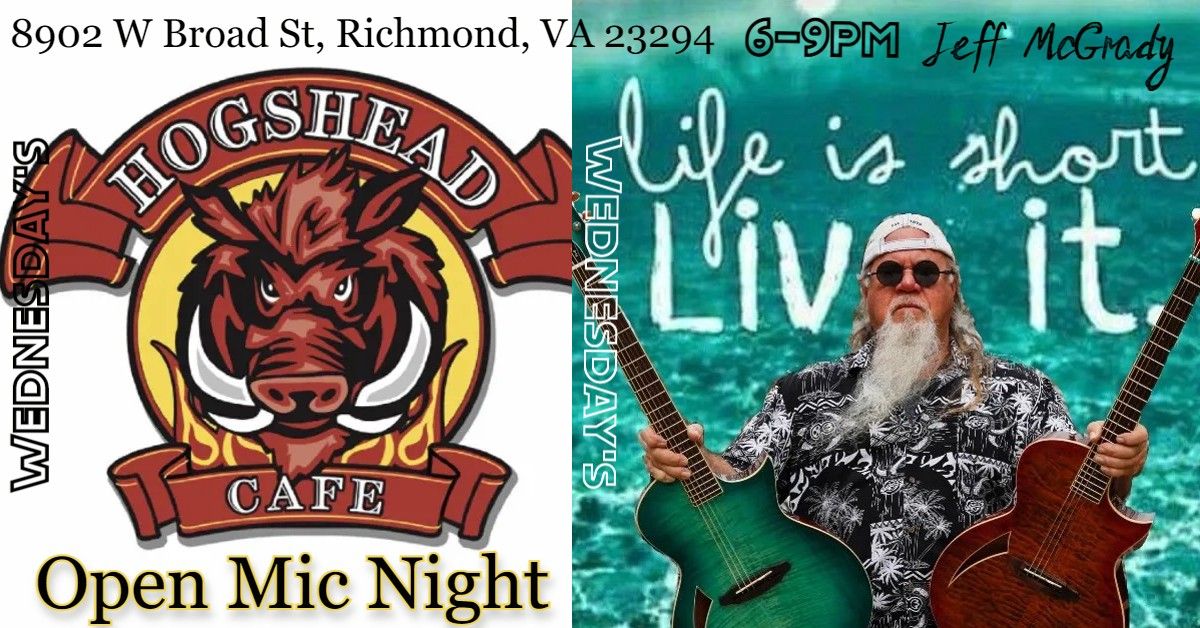 Jeff McGrady's Open Mic at HogsHead Cafe