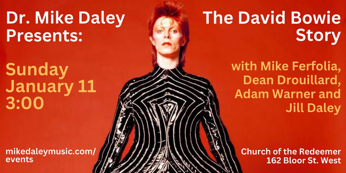 Dr. Mike Daley Presents: The David Bowie Story