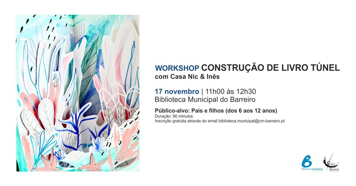 Workshop constru\u00e7\u00e3o de Livro T\u00fanel, com Casa Nic & In\u00eas