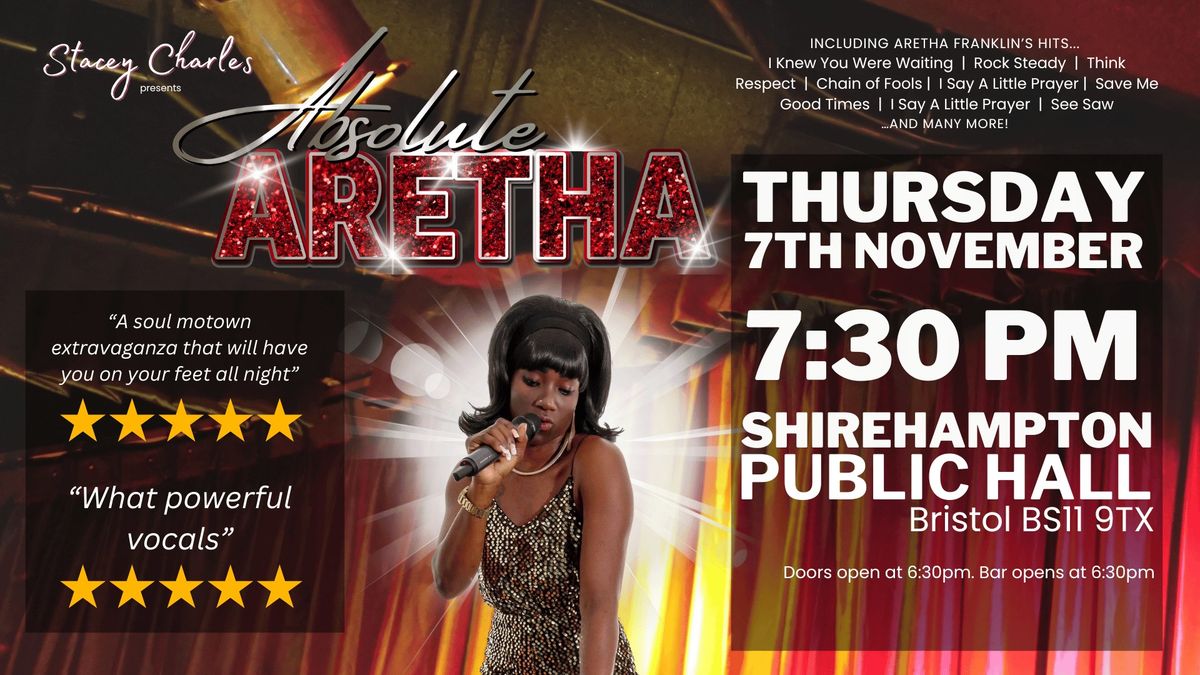 Absolute ARETHA and Soul Motown Show - Live at Shirehampton Public Hall - Thursday 7th November