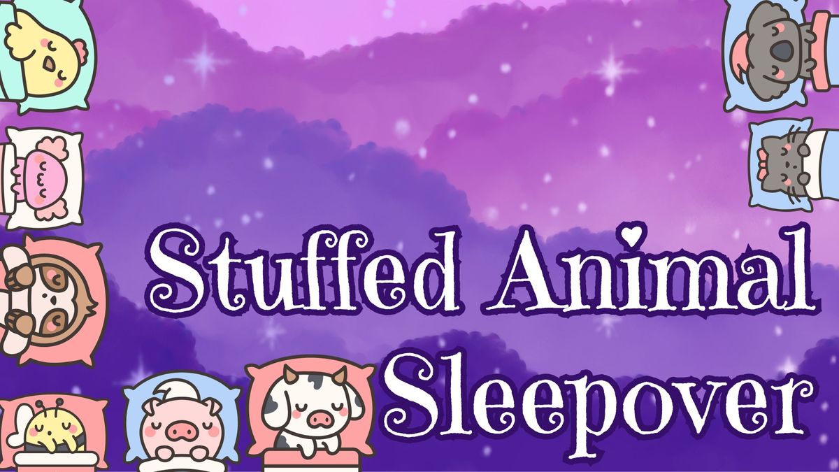 Stuffed Animal Sleepover