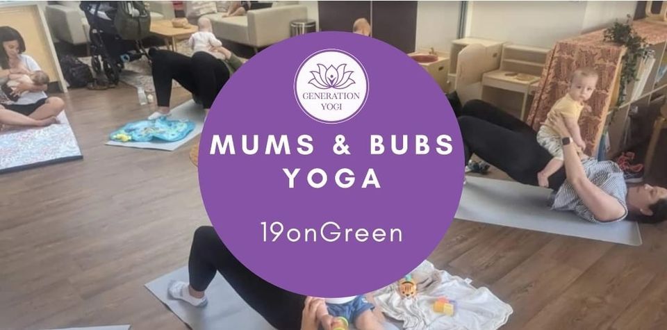 19onGreen T2 Mums and Bubs Yoga Playgroup