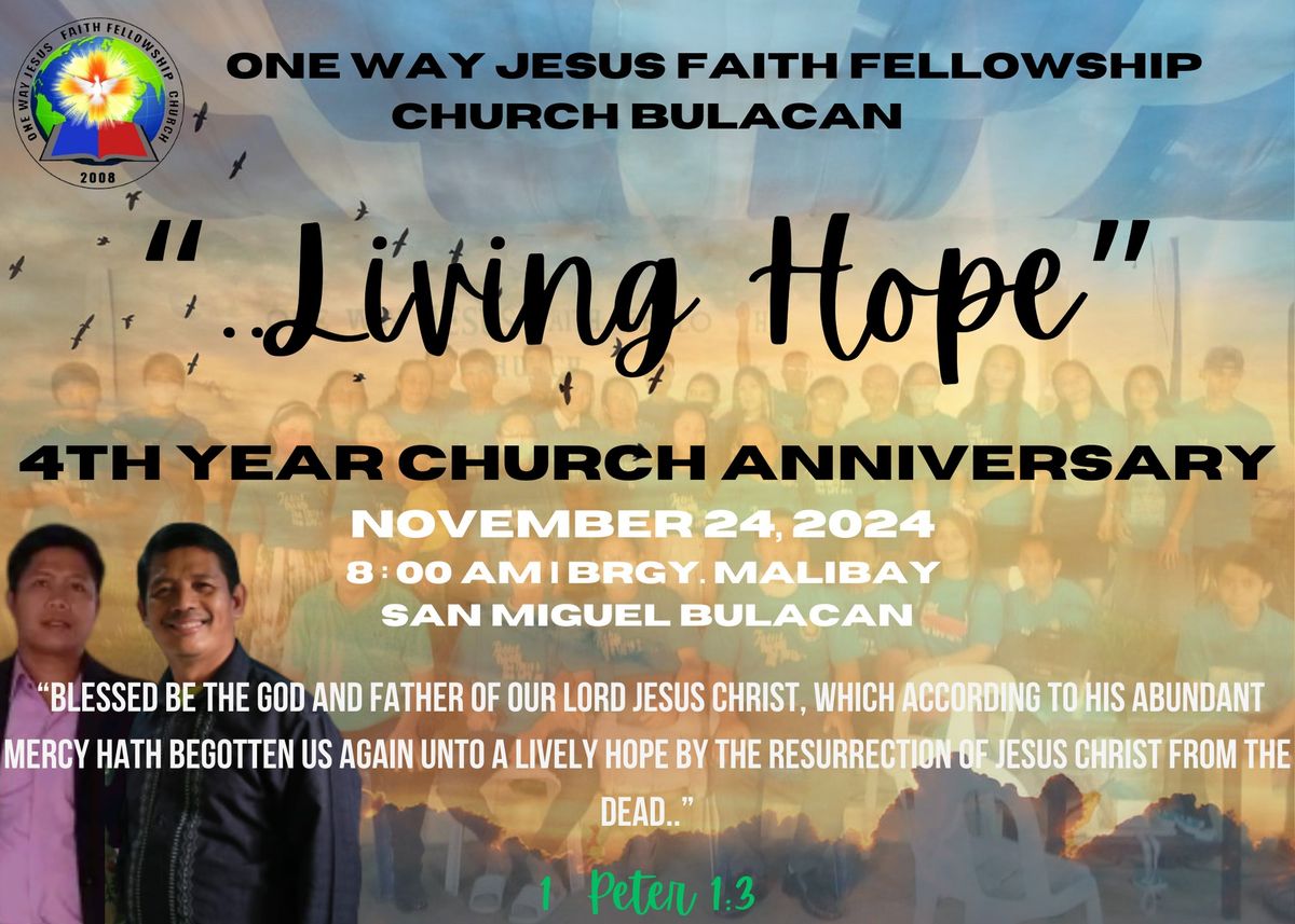 One Way Jesus Faith Fellowship Church's 4th Church Anniversary Celebration