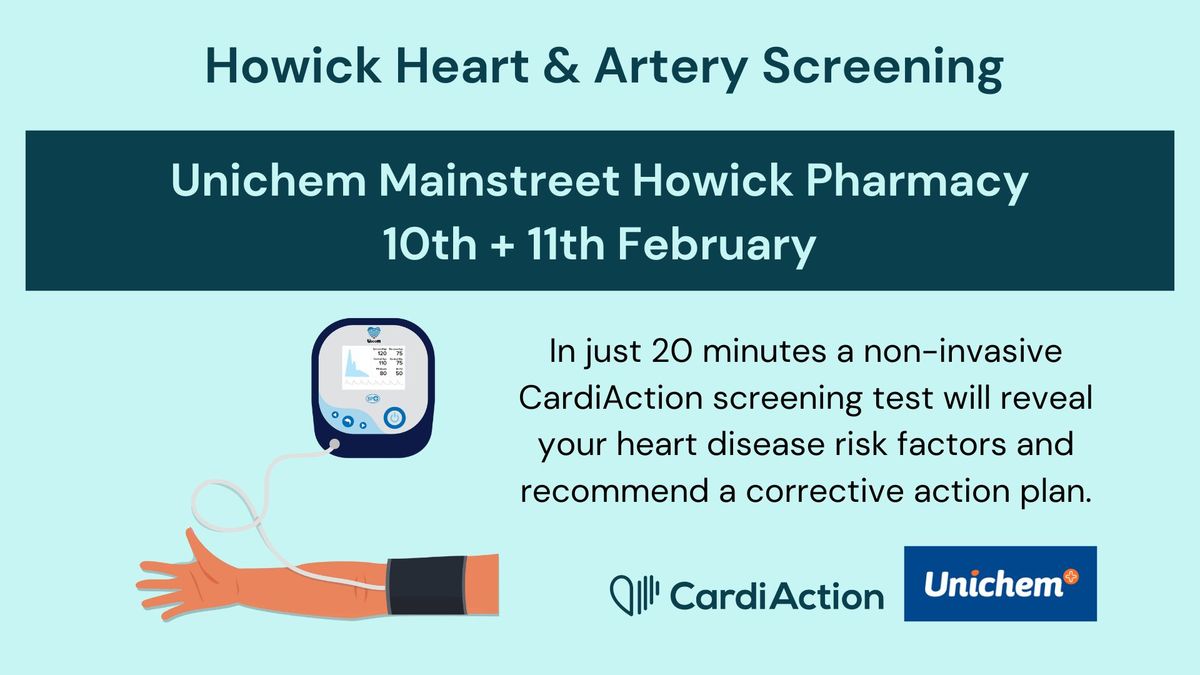 Heart & Artery Screening Unichem Mainstreet Howick Pharmacy