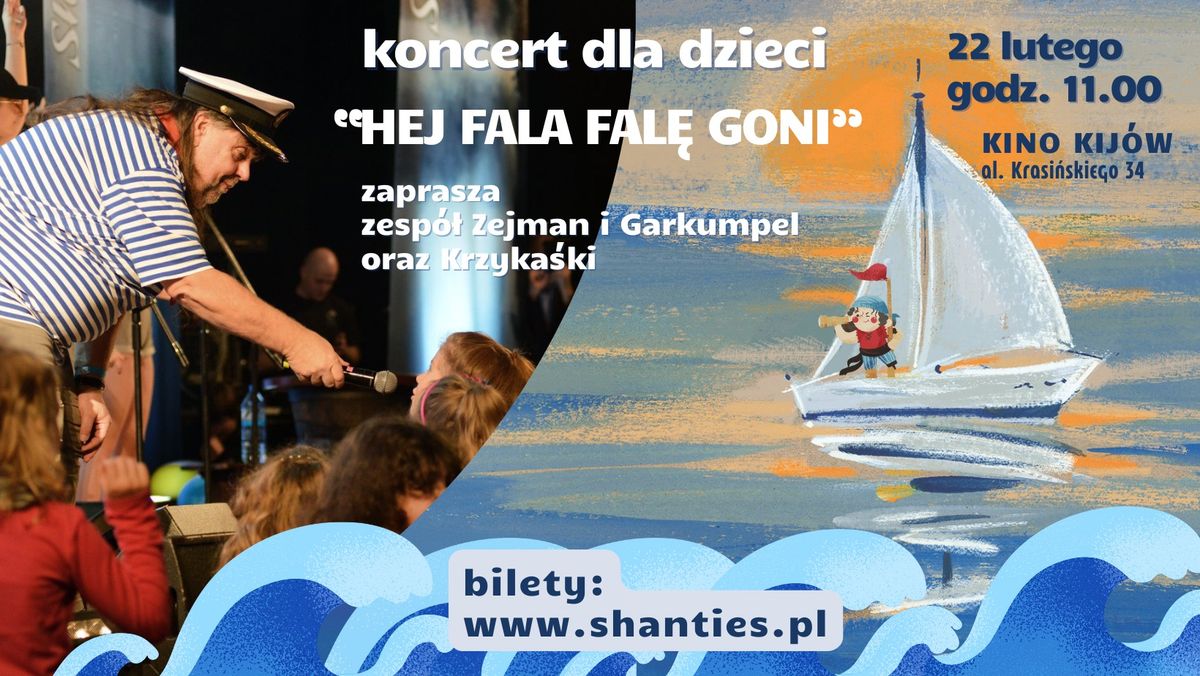 Shanties 2025 [K5] - Koncert dla dzieci "Hej fala fal\u0119 goni"