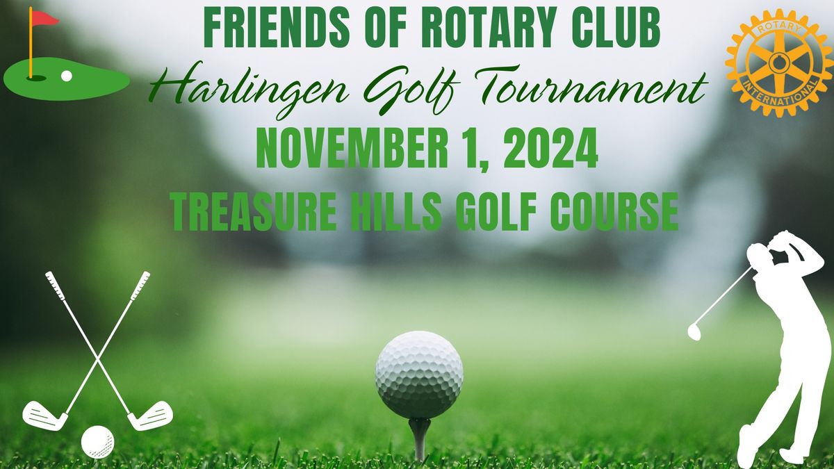 Friends of Rotary Club of Harlingen Golf Tournament 