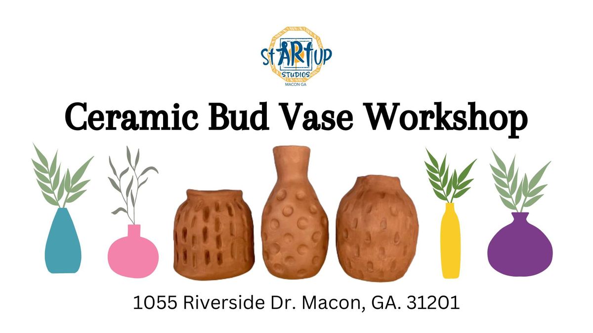 Ceramic Bud Vase Workshop