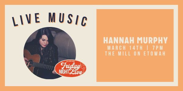 Friday Night Live - Hannah Murphy