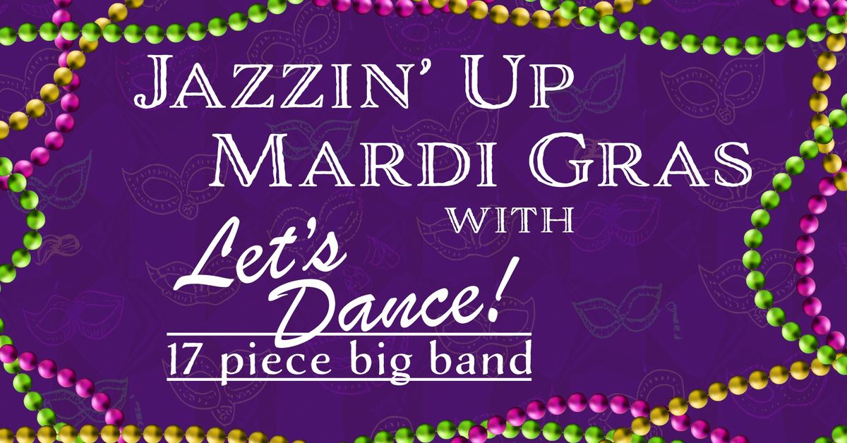 Jazzin' Up Mardi Gras