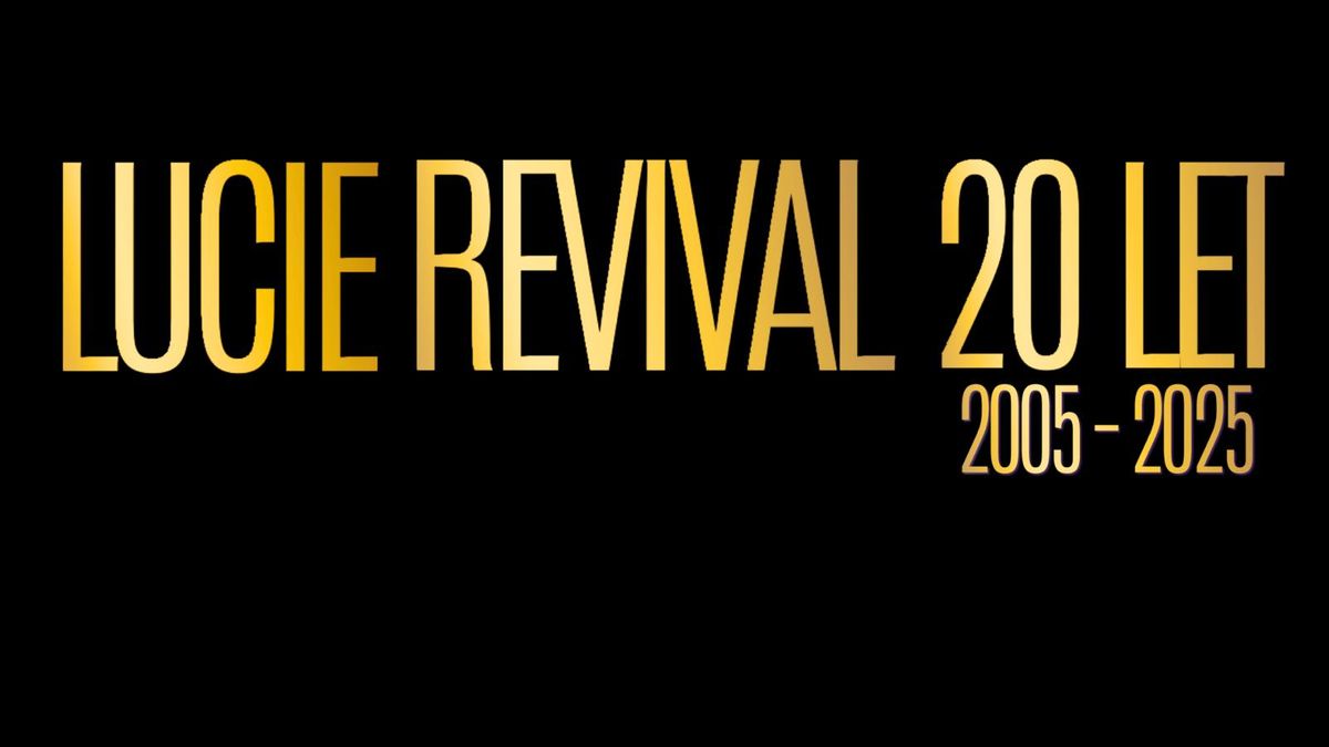 LUCIE REVIVAL -8.2.2025 HR\u00c1DEK u Rokycan, kulturn\u00ed D\u016fm