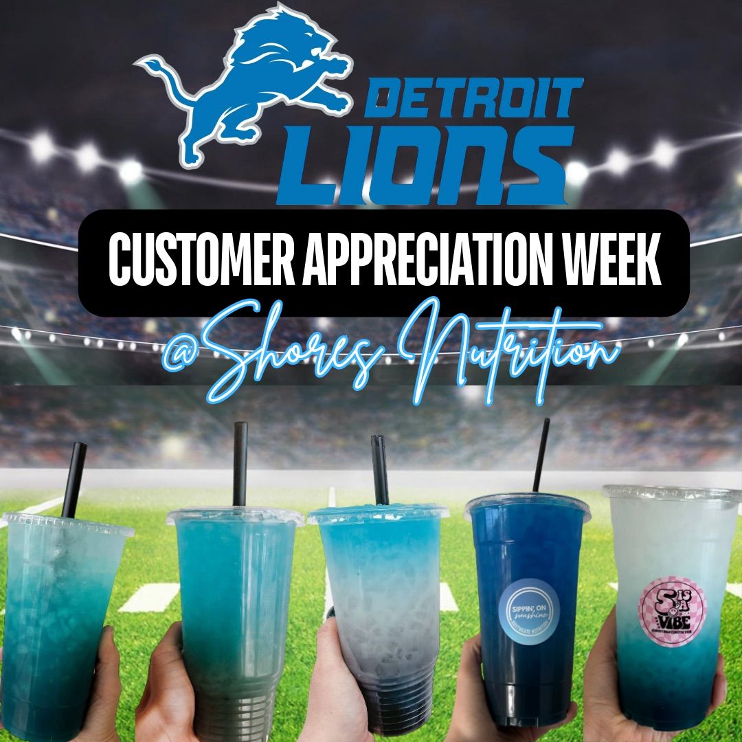 DETROIT LIONS CUSTOMER APPRECIATION WEEK