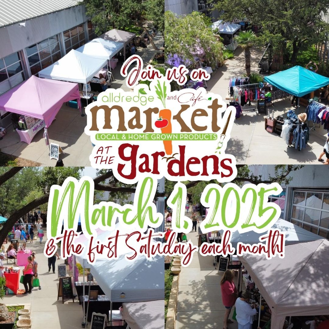 March 2025 Market at the Gardens