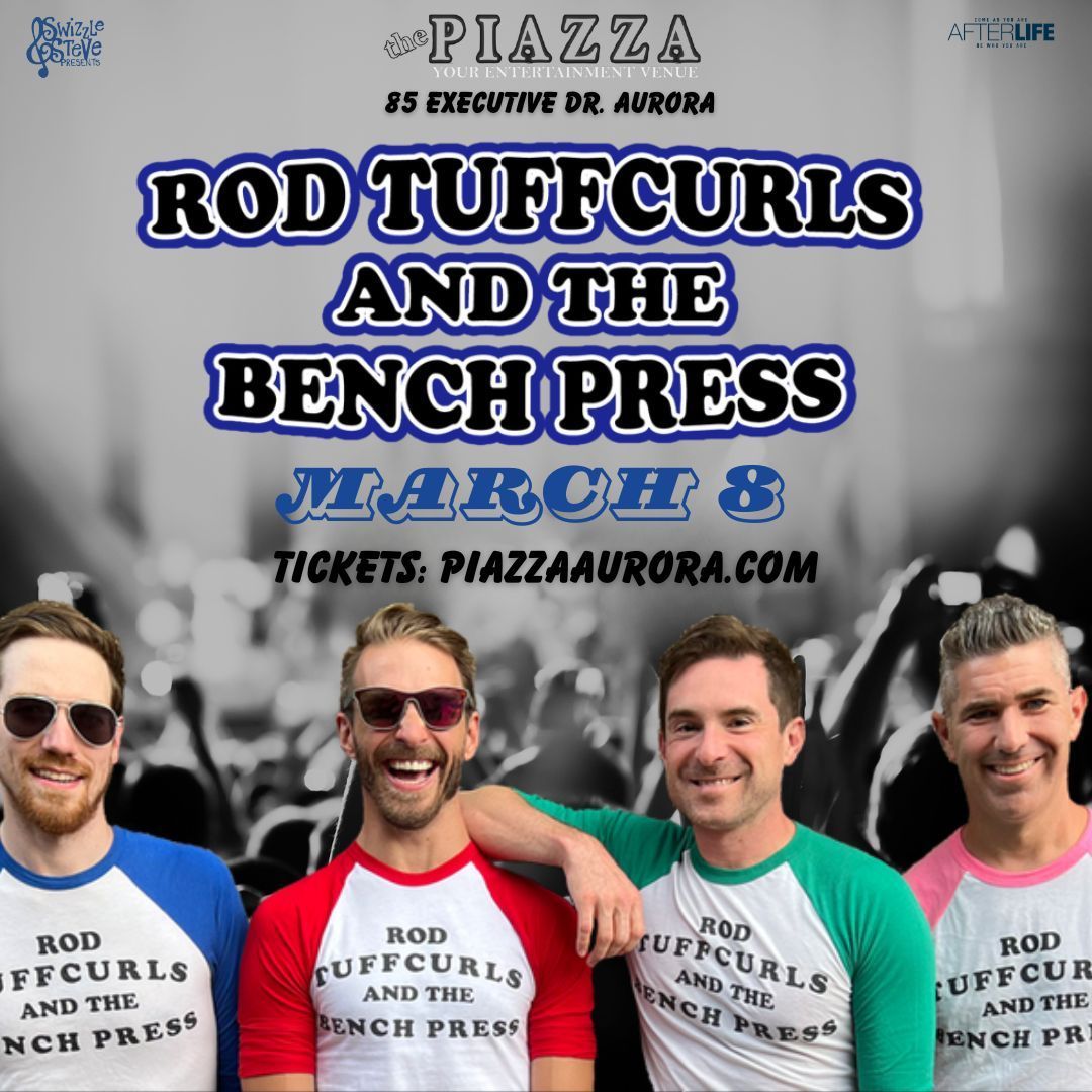 Rod Tuffcurls and The Bench Press