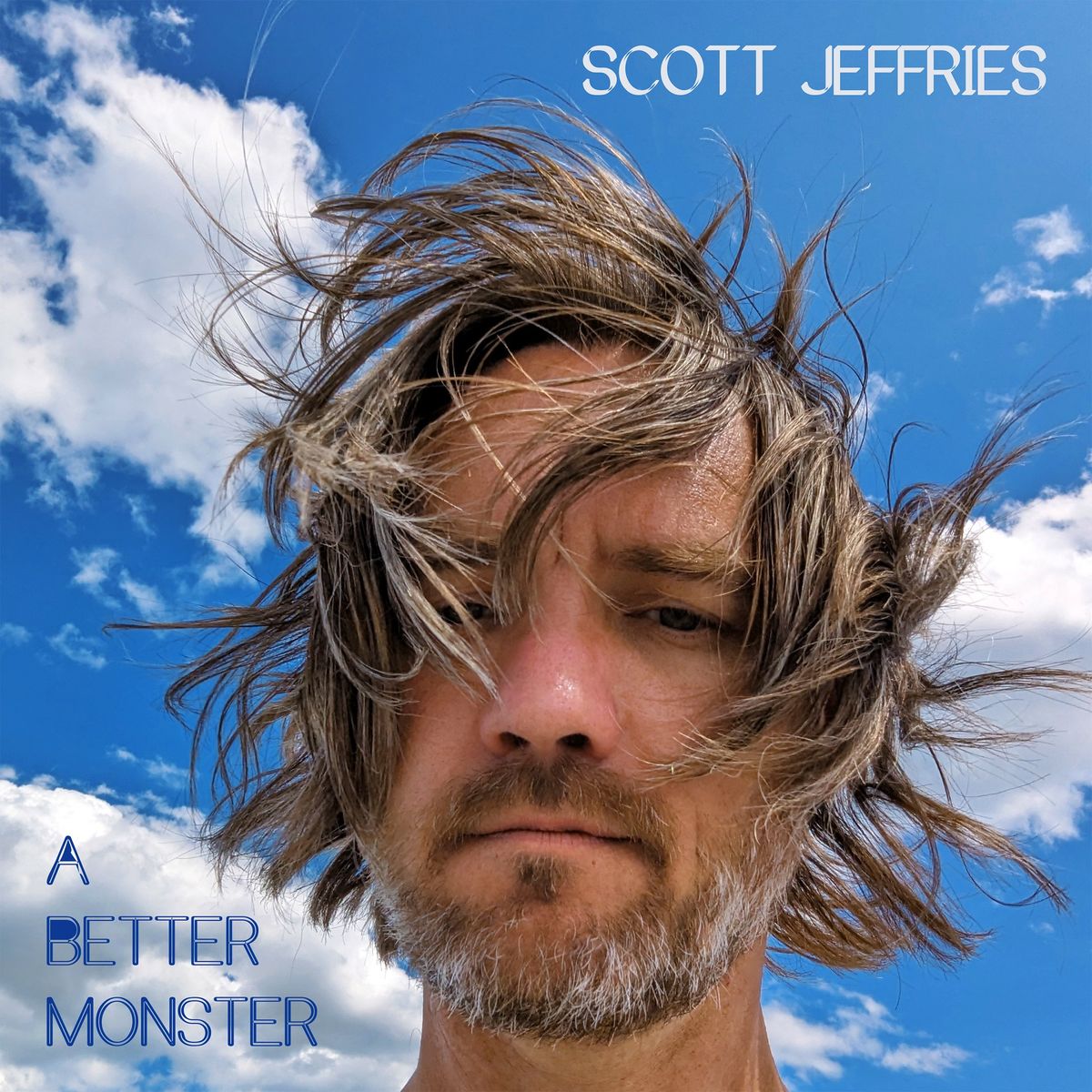 Scott Jeffries "A Better Monster" ALBUM RELEASE w\/ The Essential Workers and J. Moses