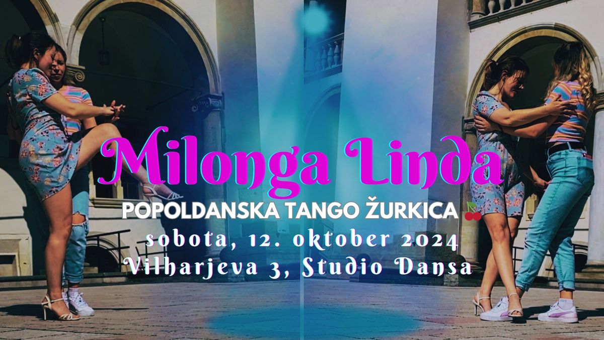 Milonga Linda ?popoldanska \u017eurkica 