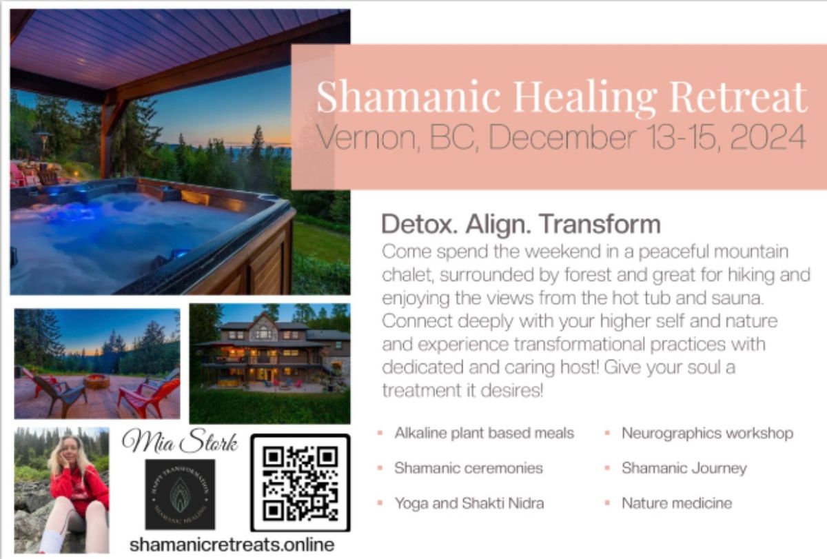 Shamanic Healing Retreat