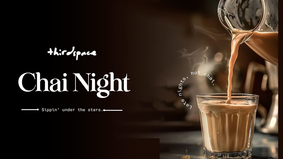 Chai Night