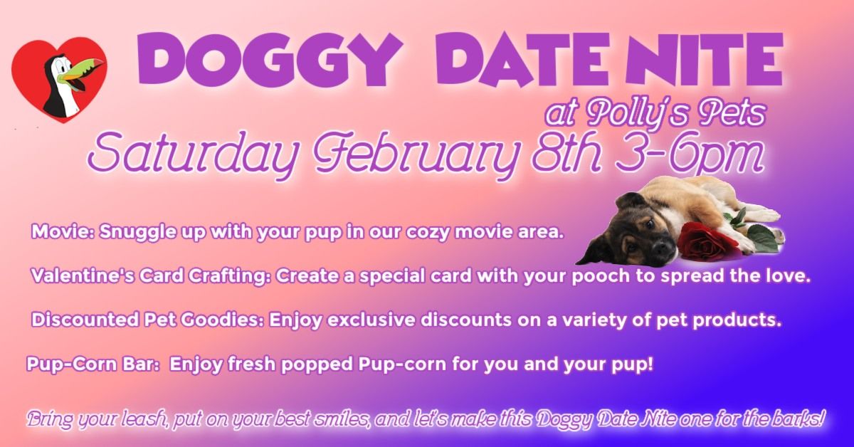 Doggy Date Nite at Pollys Pets!