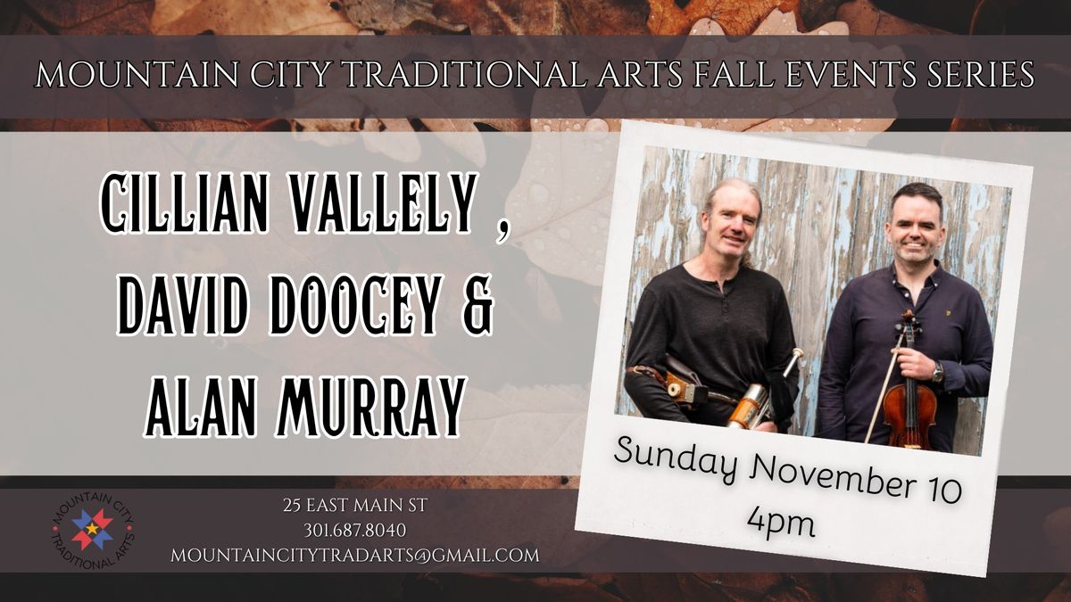 MCTA Fall Concert Series: CILLIAN VALLELY, DAVID DOOCEY & ALAN MURRAY