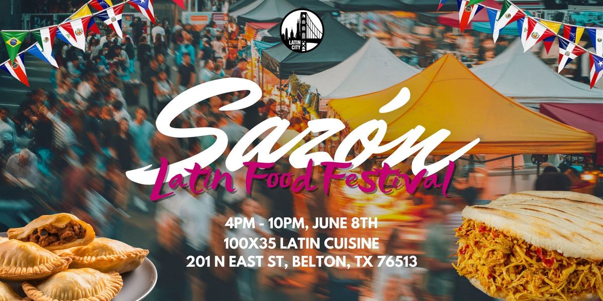 Sazon Latin Food Night Market in Belton\/Temple - *Family Friendly*