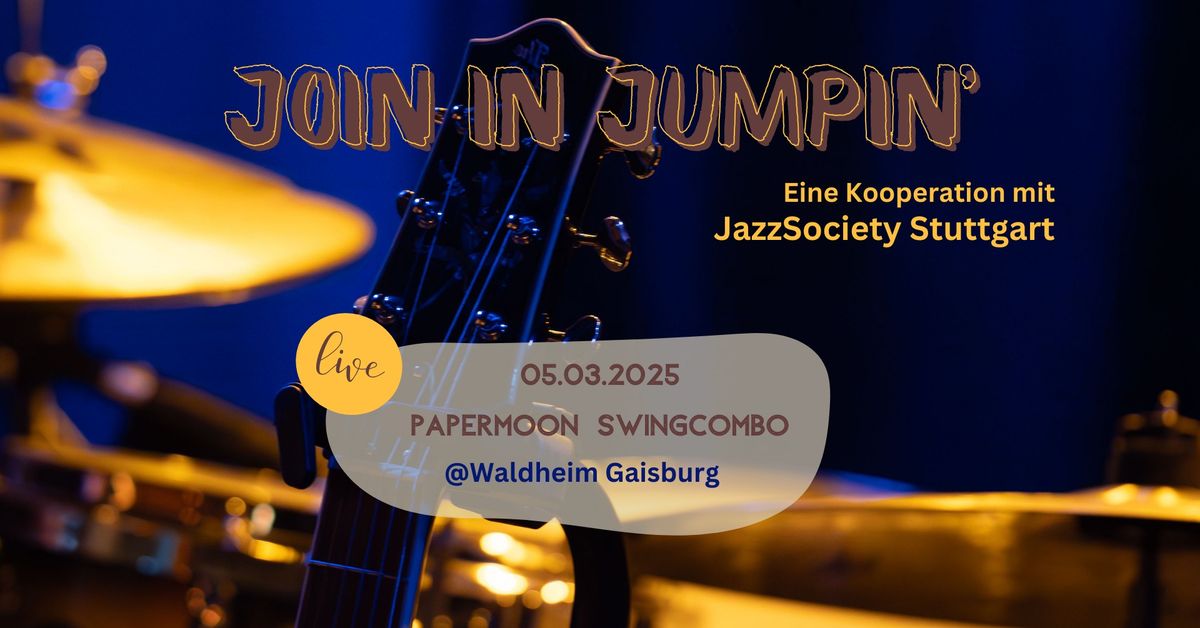 Join in Jumpin' - PaperMoon SwingCombo