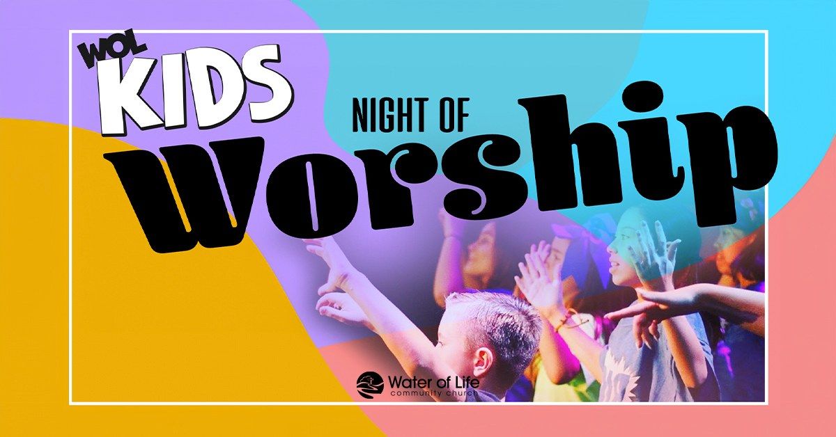 Kids Night of Worship