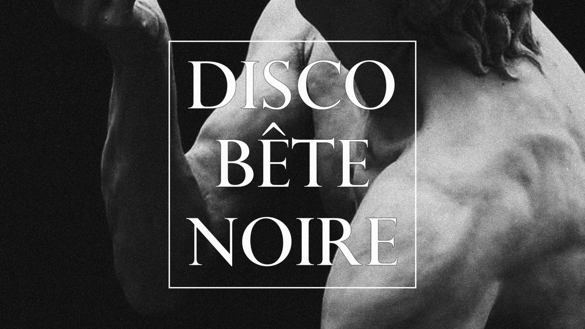 Disco B\u00eate Noire - December