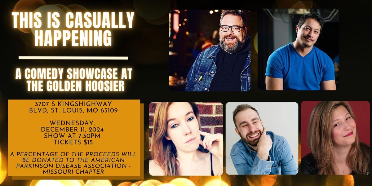 This Is Casually Happening (Gives Back!): A Comedy Showcase