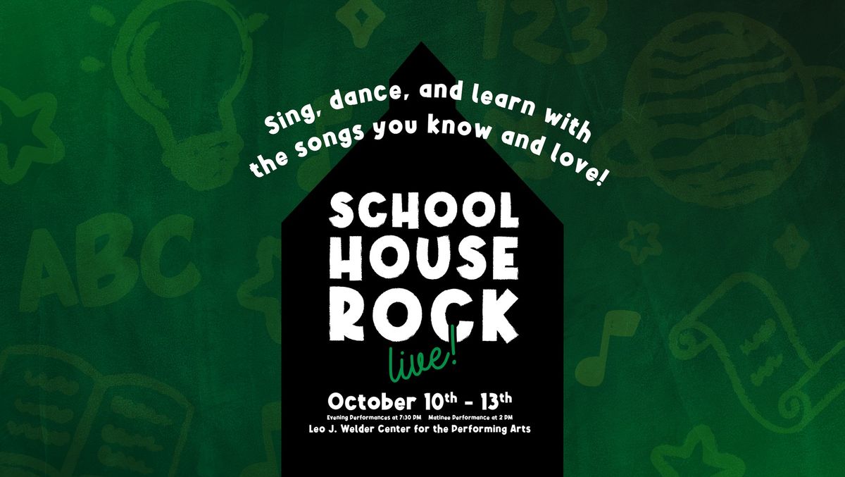 SCHOOL HOUSE ROCK LIVE!