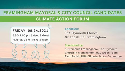 CLIMATE ACTION FORUM: Framingham Mayoral & City Council Candidates