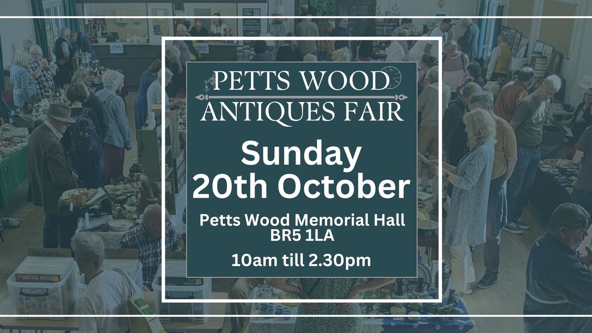 Petts Wood Antiques Fair 