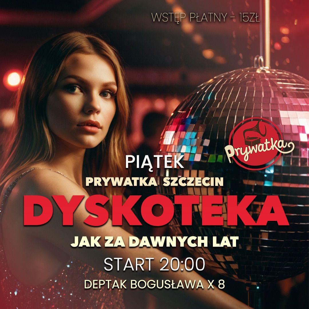 Dyskoteka jak za dawnych lat - W KA\u017bDY PI\u0104TEK 