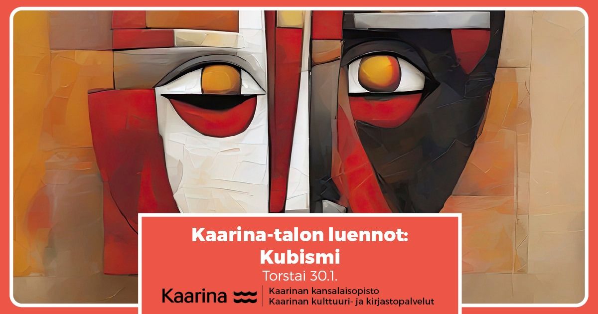 Kaarina-talon luennot: Kubismi