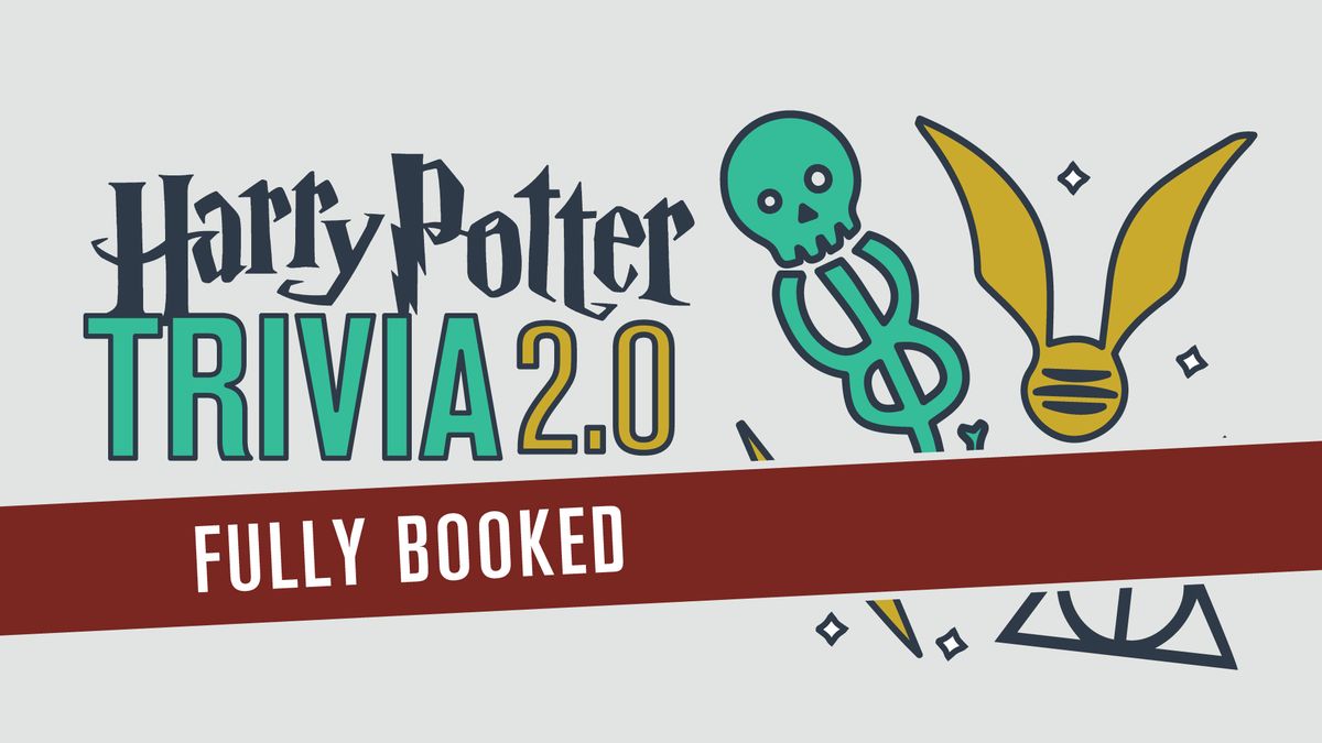 **FULLY BOOKED** HARRY POTTER TRIVIA TAKE II \u2728 