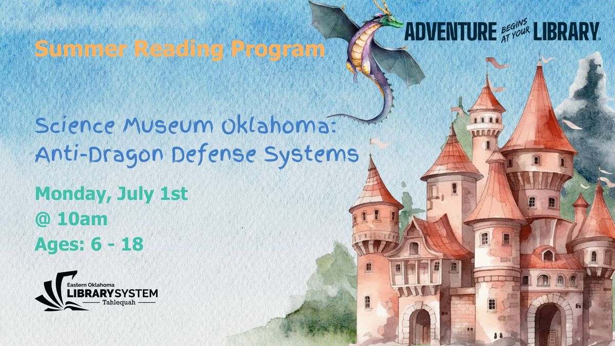 Summer Reading Program: Anti-Dragon Defense Systems