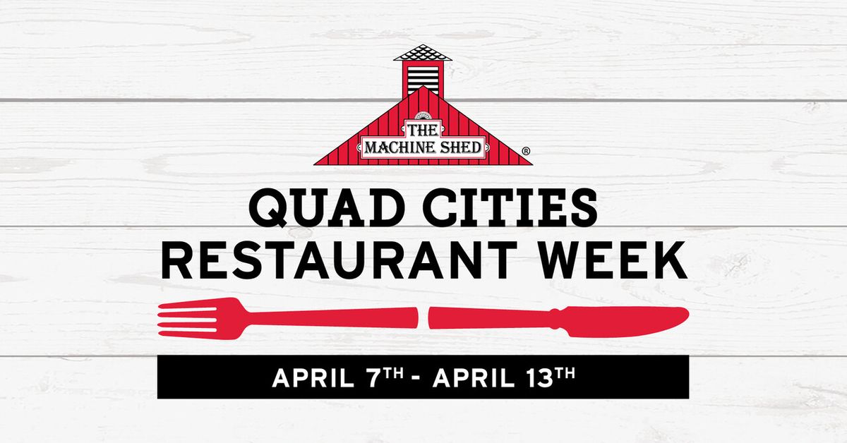 QC Restaurant Week - Davenport Machine Shed