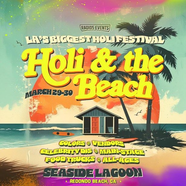 Holi & The Beach - LA's Biggest Holi Festival 2025 Seaside Lagoon