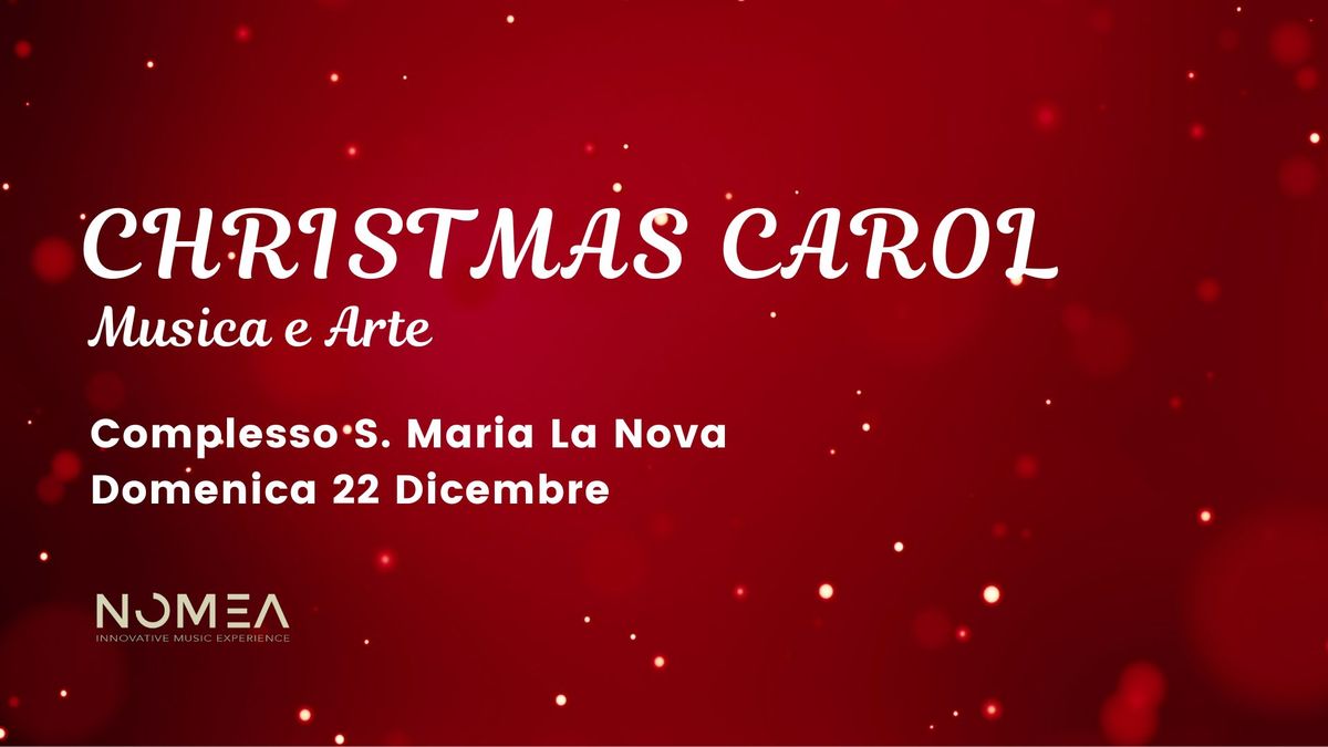 Christmas Carol - S. Maria La Nova