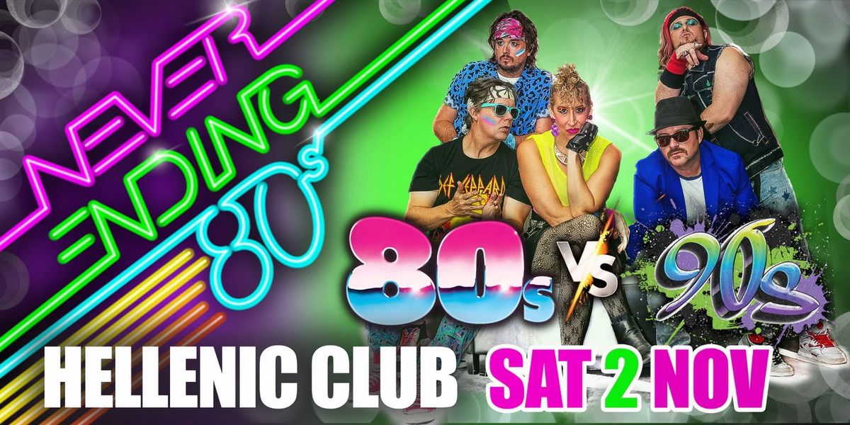 Never Ending 80s - 80s vs 90s: Battle of the Decades